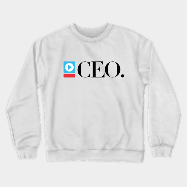 CEO Crewneck Sweatshirt by Seby Podcast